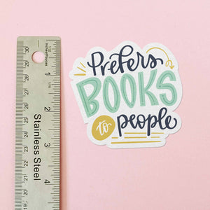 Prefers Books to People Vinyl Sticker