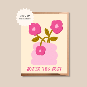 You’re the Best Card Greeting Card