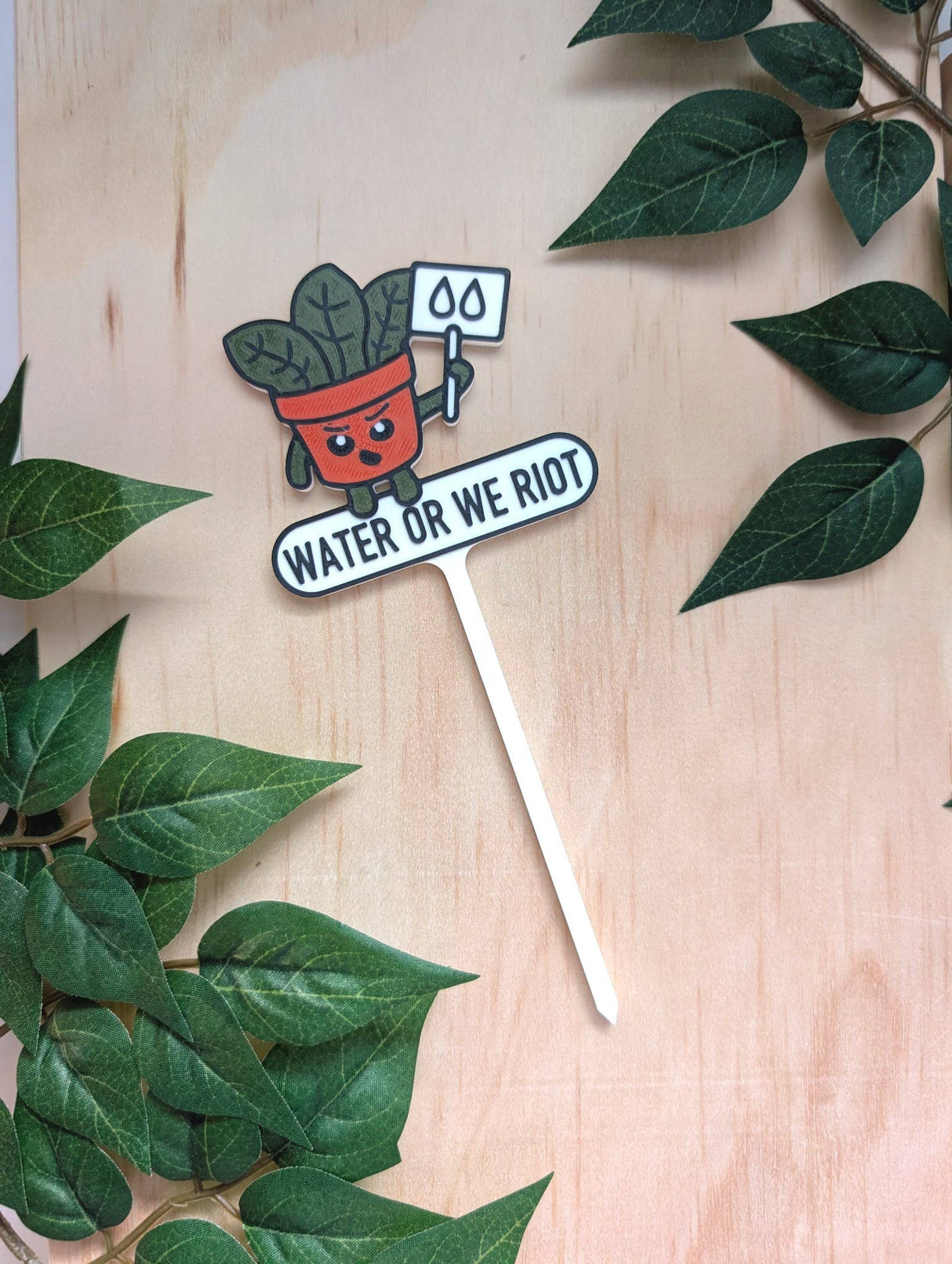 Water Or We Riot Plant Tag