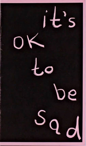 It's OK to be Sad