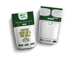 You're Kind of a Big Dill Organic Grow Card