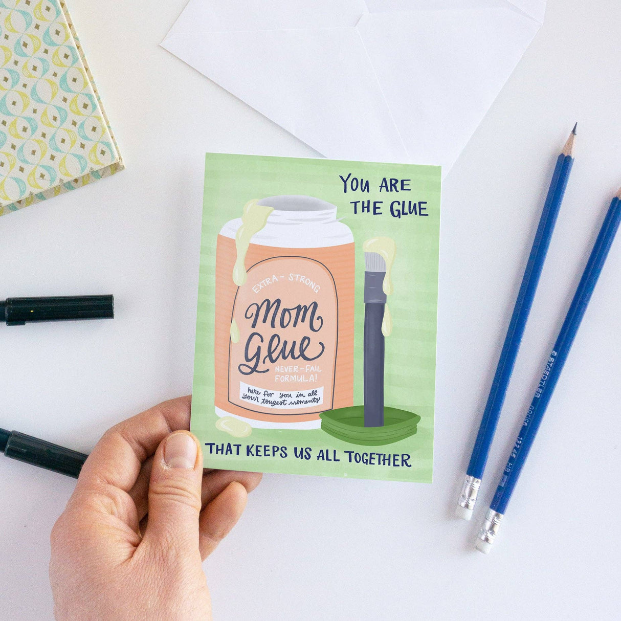 You are the glue that keeps us all together Card