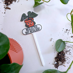 Neglected But Resilient Plant Tag