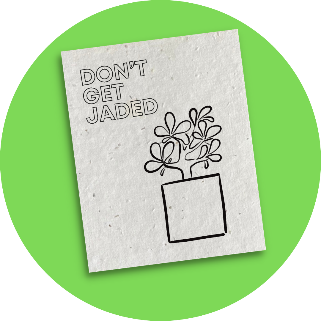 Don't get Jaded - Colour-me-in Postcard