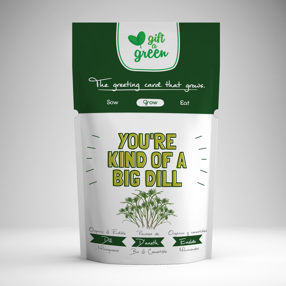 You're Kind of a Big Dill Organic Grow Card