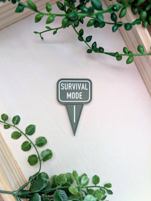 Survival Mode Plant Tag Magnet